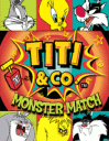 Titi & Co: Monster match
